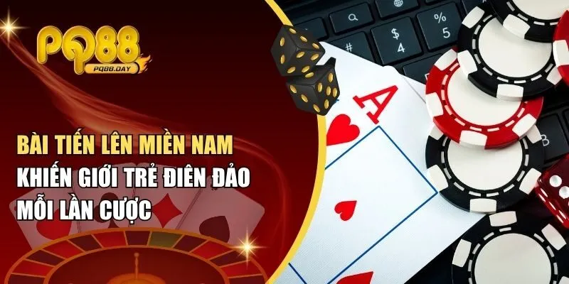 Bài Tiến Lên Miền Nam