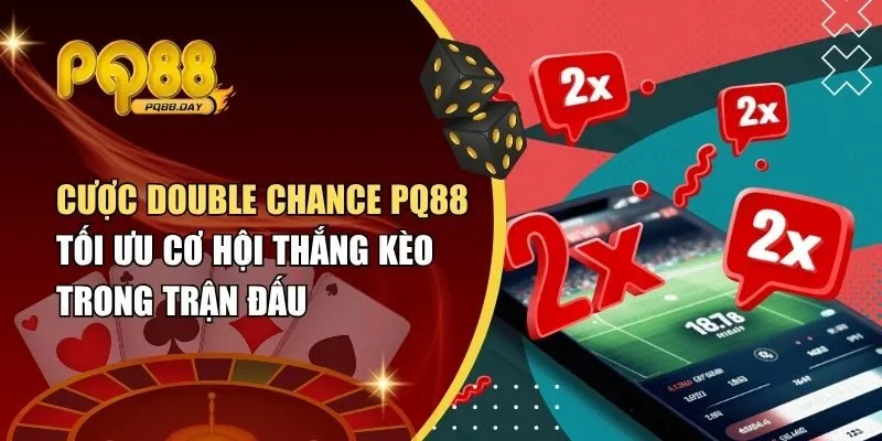 Cược Double Chance PQ88