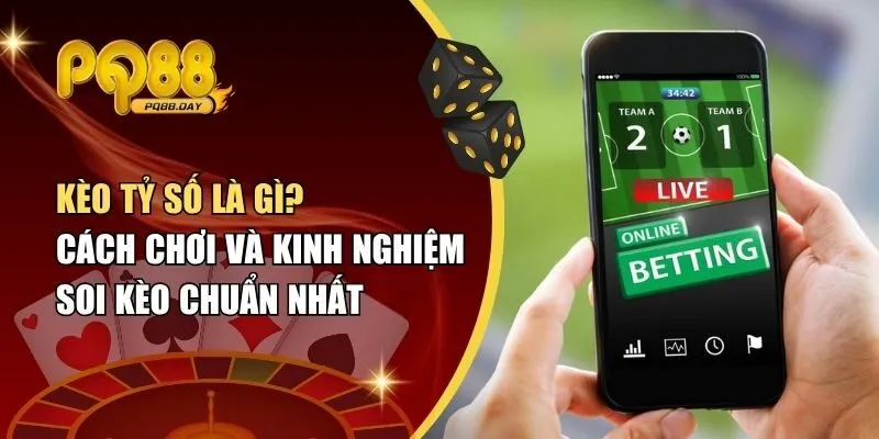 Kèo tỷ số