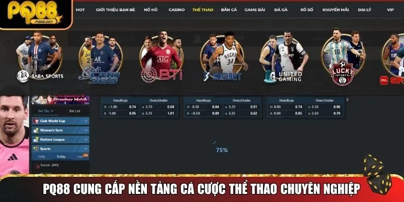PQ88 cung cấp nền tảng cá cược thể thao chuyên nghiệp